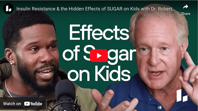 Insulin Resistance & the Hidden Effects of SUGAR on Kids with Dr. Robert Lustig Screen Shot 2024 07 23 At 5.42.05 PM